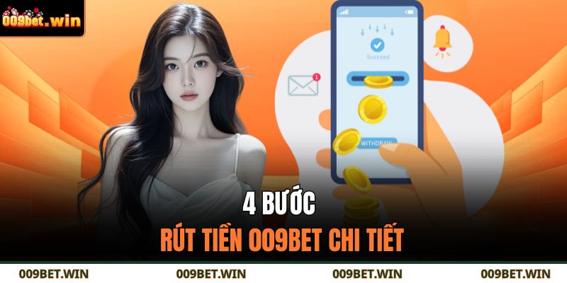4 bước rút tiền 009BET chi tiết