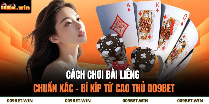 cách chơi bài liêng