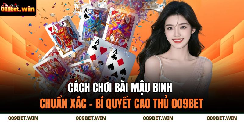 cách chơi bài mậu binh