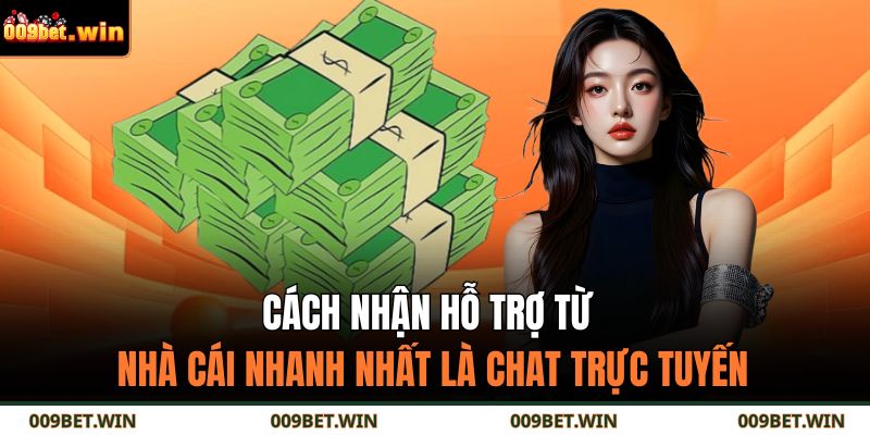 Cách nhận hỗ trợ từ nhà cái nhanh nhất là chat trực tuyến