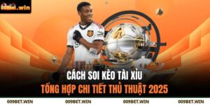 cách soi kèo tài xỉu
