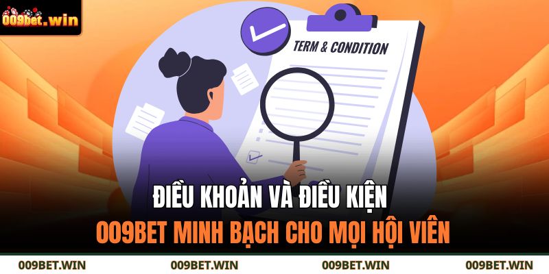 Điều khoản và điều kiện 009BET về tài khoản hội viên