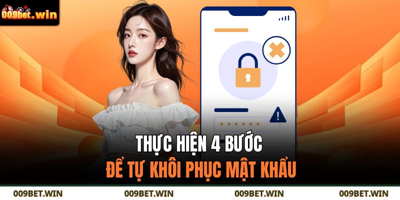 Thực hiện 4 bước để tự khôi phục mật khẩu